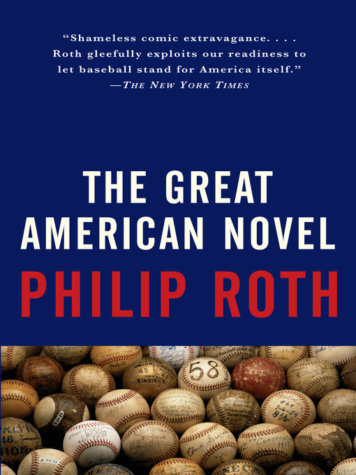 Title details for The Great American Novel by Philip Roth - Wait list